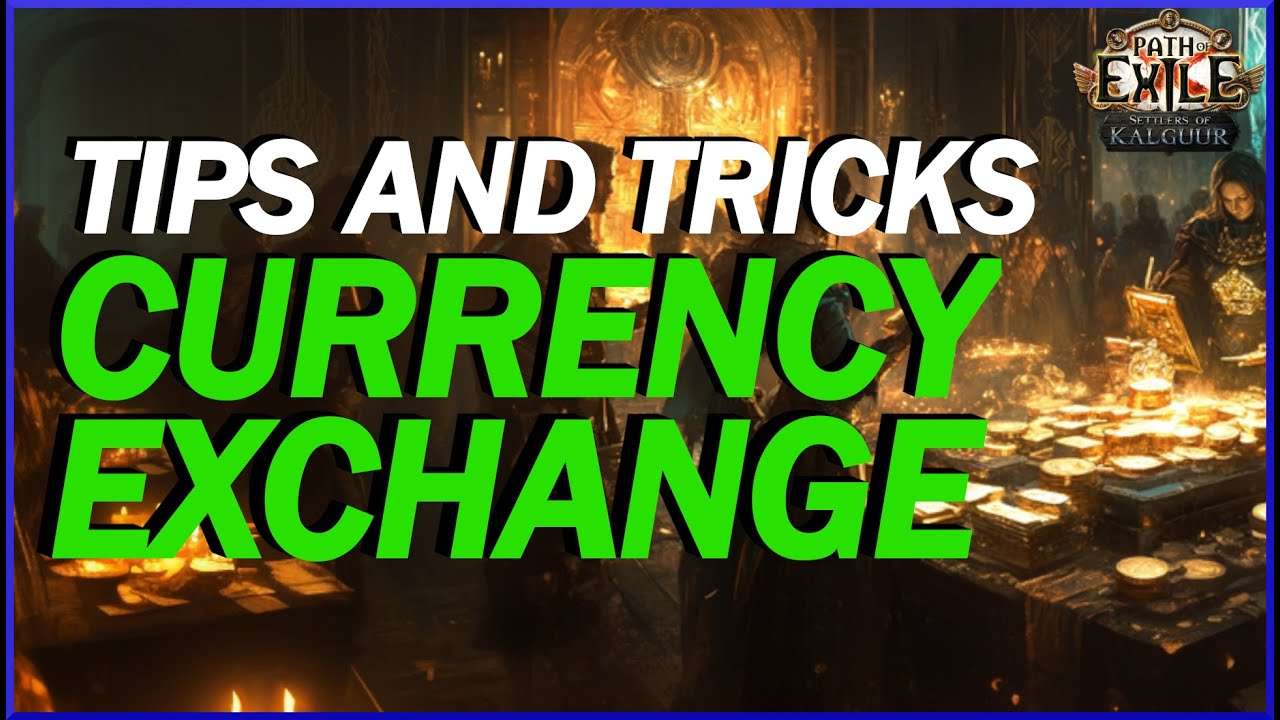 [POE 3.25] Quick Tips On How To Maximize Your Use Of The New Currency Exchange in Path Of Exile 3.25