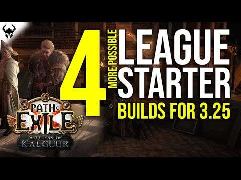 Path Of Exile 3.25 Starter Builds 🔥 4 More Possible PoE Settlers of Kalguur Starter Builds (2024)