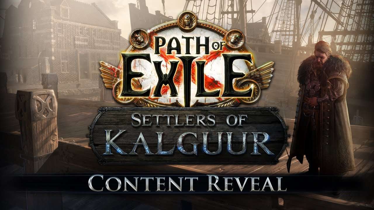 Path of Exile: Settlers of Kalguur Content Reveal